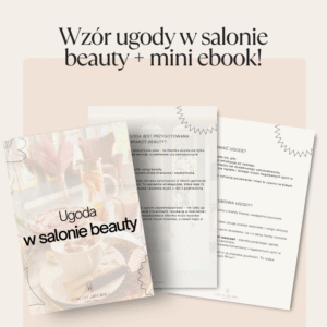 Ugoda w salonie beauty - reklamacja + mini ebook